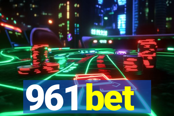 961 bet